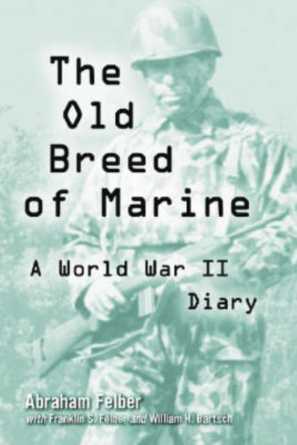 The Old Breed of Marine