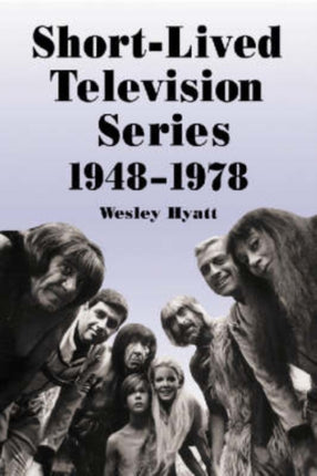 Shortlived Television Series 19481978 Thirty