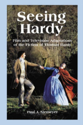 Seeing Hardy Film and Television Adaptations of