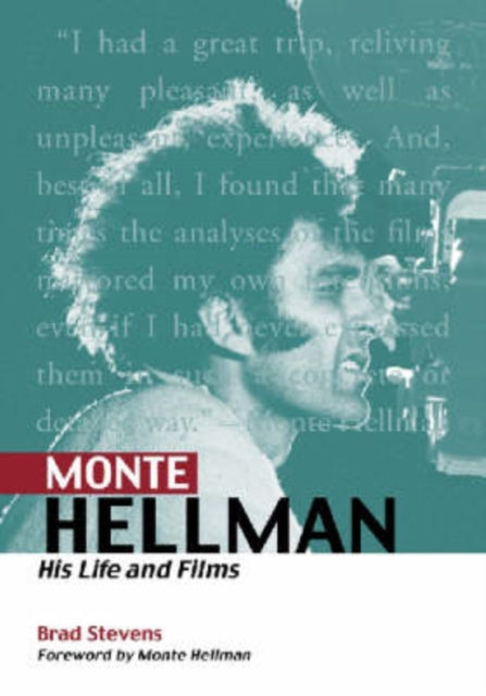 Monte Hellman: His Life and Films