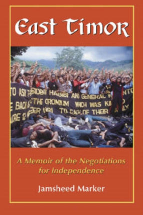 East Timor A Memoir of the Negotiations for