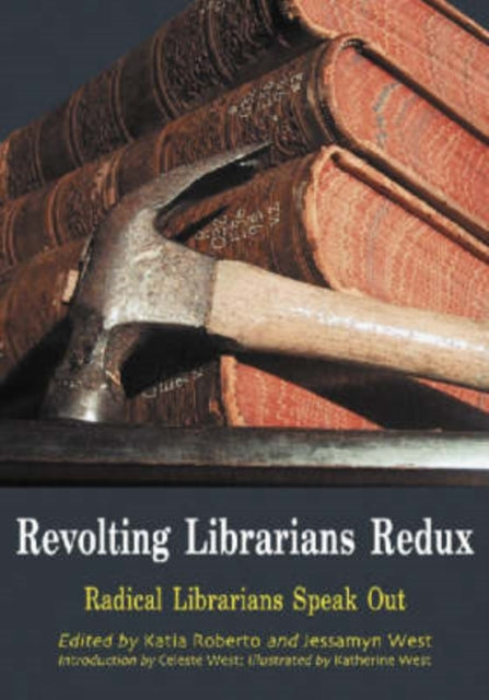 Revolting Librarians Redux Radical Librarians