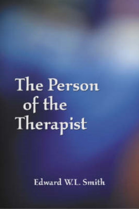 The Person of the Therapist
