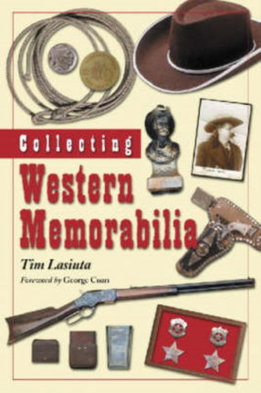 Collecting Western Memorabilia