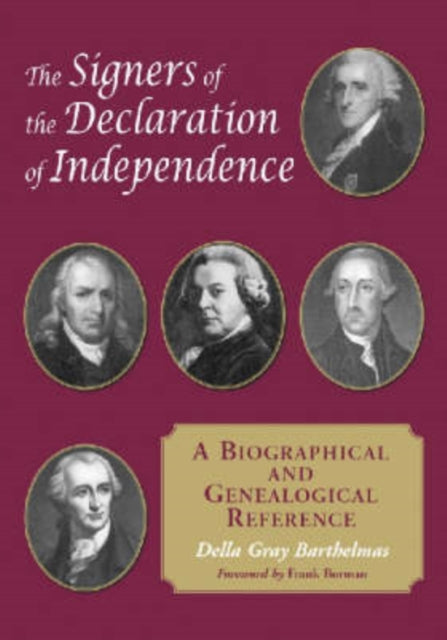 The Signers of the Declaration of Independence A