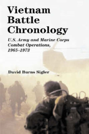 Vietnam Battle Chronology US Army and Marine