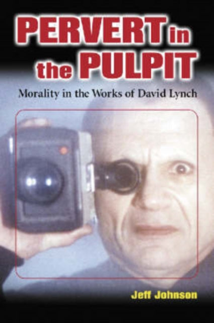 Pervert in the Pulpit Morality in the Works of