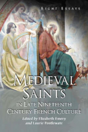 Medieval Saints in Late Nineteenth Century French