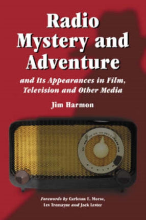 Radio Mystery and Adventure and Its Appearances