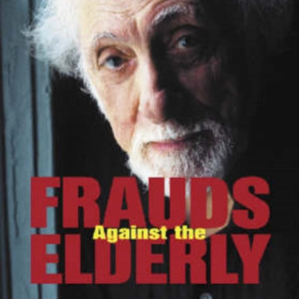 Frauds Against the Elderly