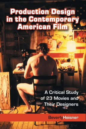 Production Design in the Contemporary American