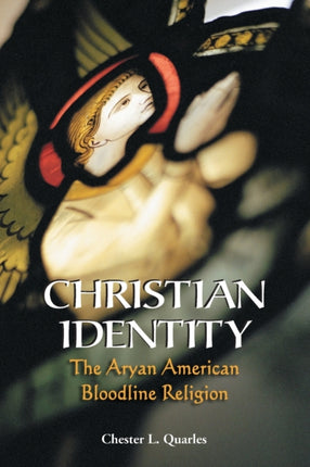 Christian Identity The Aryan American Bloodline