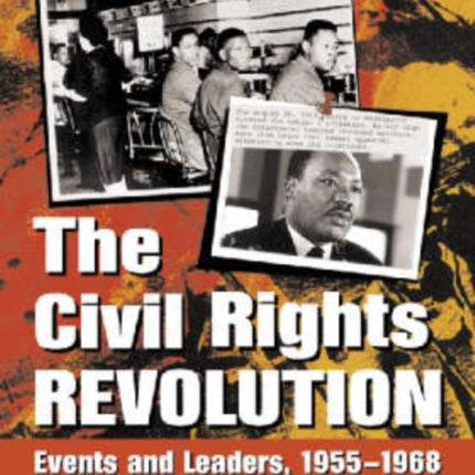 The Civil Rights Revolution Events and