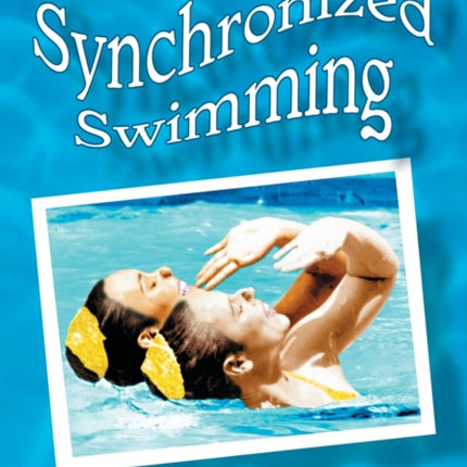 Synchronized Swimming An American History