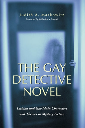 The Gay Detective Novel