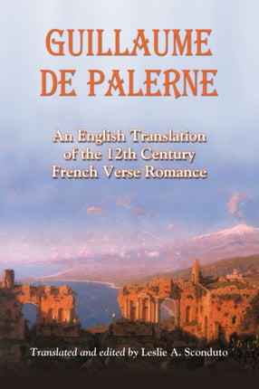 Guillaume De Palerne An English Translation of