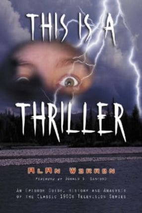 This Is a Thriller An Episode Guide History and