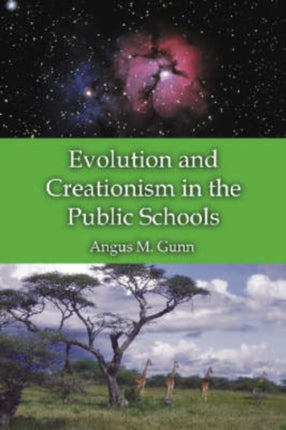 Evolution and Creationism in the Public Schools A