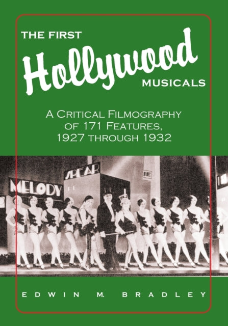 The First Hollywood Musicals A Critical