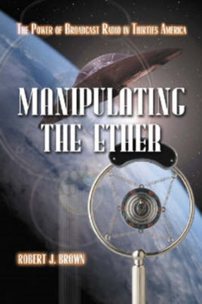 Manipulating the Ether The Power of Broadcast