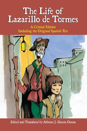 The Life of Lazarillo De Tormes A Critical