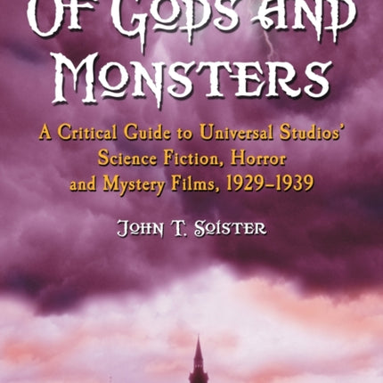 Of Gods and Monsters A Critical Guide to
