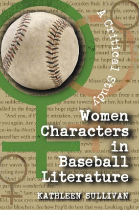 Women Characters in Baseball Literature A
