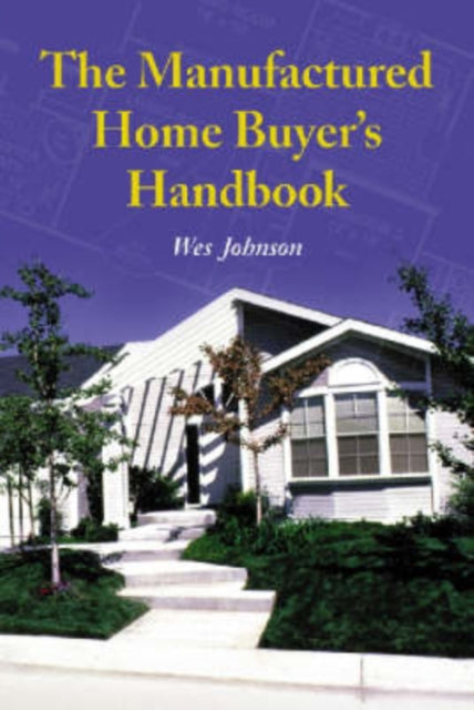 The Manufactured Home Buyers Handbook