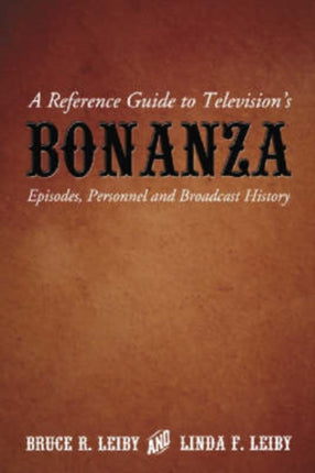 A Reference Guide to Televisions Bonanza Episodes