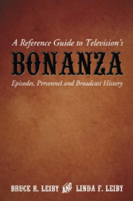 A Reference Guide to Televisions Bonanza Episodes