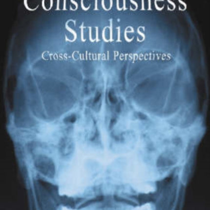 Consciousness Studies: Cross-cultural Perspectives