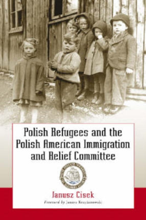 Polish Refugees and the Polish American