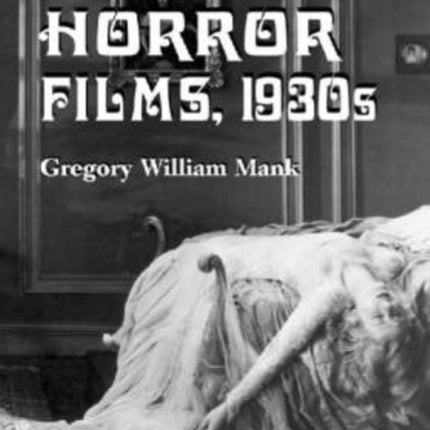 Women in Horror Films 1930s