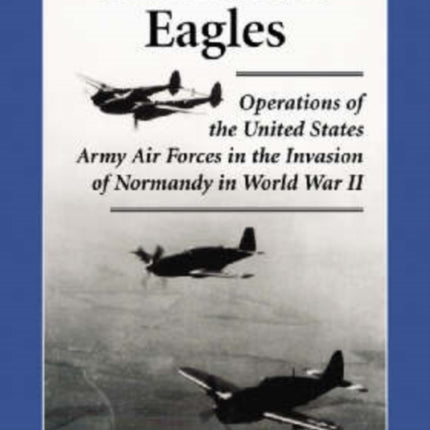 Overlords Eagles Operations of the United States
