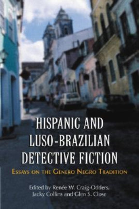 Hispanic and LusoBrazilian Detective Fiction