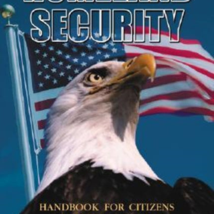 Homeland Security Handbook for Citizens and