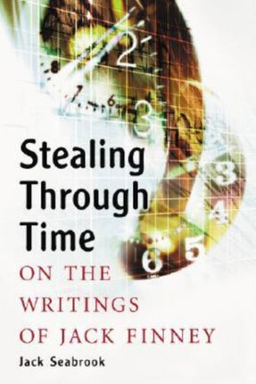 Stealing Through Time On the Writings of Jack