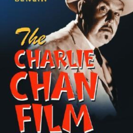 The Charlie Chan Film Encyclopedia