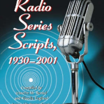 Radio Series Scripts 19302001 A Catalog of the