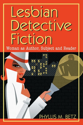 Lesbian Detective Fiction Woman as Author Subject