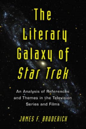 The Literary Galaxy of Star Trek An Analysis of
