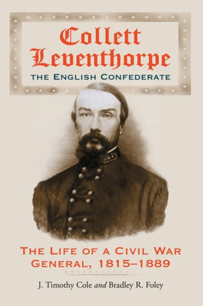 Collett Leventhorpe the English Confederate