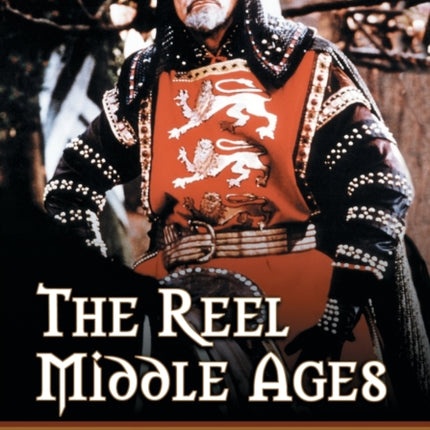 The Reel Middle Ages American Western and Eastern
