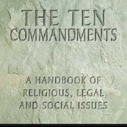 The Ten Commandments A Handbook of Religious