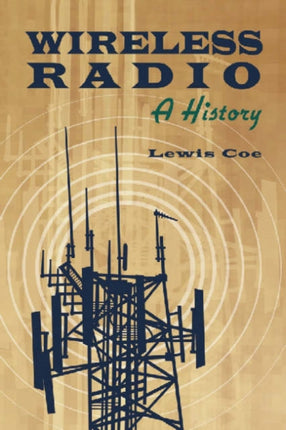 Wireless Radio A History