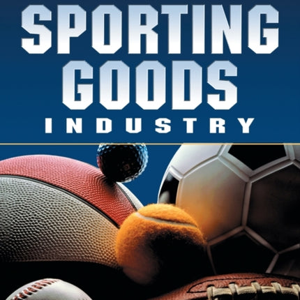 The Sporting Goods Industry History Practices and