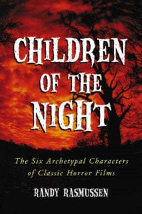 Children of the Night The Six Archetypal
