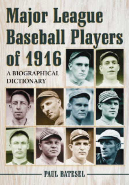 Major League Baseball Players of 1916 A