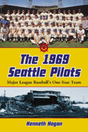 The 1969 Seattle Pilots Major League Baseballs