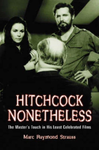 Hitchcock Nonetheless The Masters Touch in His